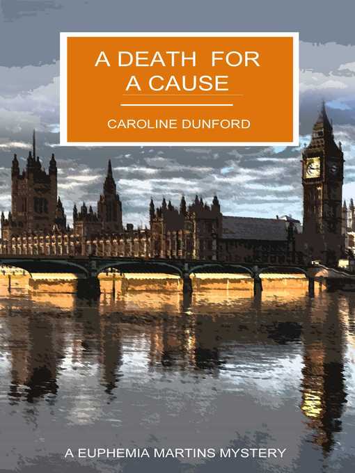 Title details for A Death for a Cause by Caroline Dunford - Available